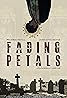 Fading Petals (2022) Poster