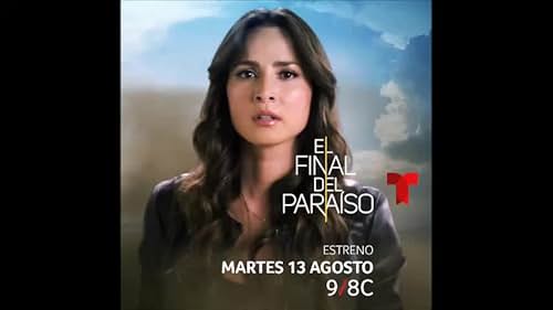 El Finale Del Paraiso Telemundo Netflix