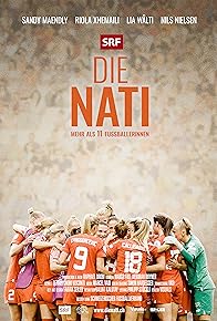 Primary photo for Die Nati - mehr als 11 Fussballerinnen