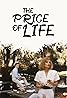 The Price of Life (1987) Poster