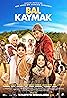 Bal Kaymak (2018) Poster