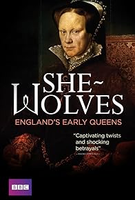 Primary photo for She-Wolves: England's Early Queens