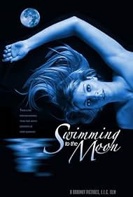 Swimming to the Moon (2007)