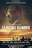 Eravamo bambini (2024) Poster