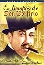 En tiempos de Don Porfirio (1940)