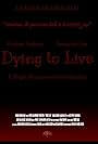 Dying to Live (2017)