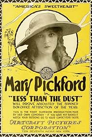 Mary Pickford in Less Than the Dust (1916)