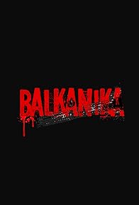 Primary photo for Balkanika 2