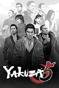 Shô Aikawa, Mitsuru Fukikoshi, Rikiya Koyama, Toshiyuki Morikawa, Kôichi Yamadera, Nana Katase, Rie Kugimiya, Takaya Kuroda, and Shunsuke Daitô in Yakuza 5 (2012)