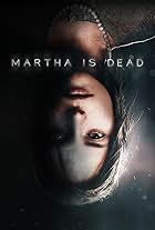 Martha Is Dead