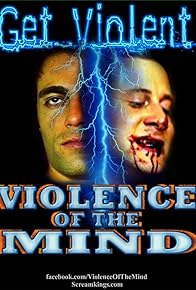 Primary photo for Violence of the Mind