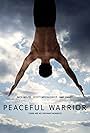 Peaceful Warrior (2006)