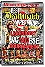 The Best of Deathmatch Wrestling, Vol. 3: The Legendary Japanese Tournament (2007)