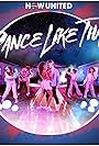 Now United in Now United: Dance Like That (2021)