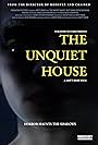 The Unquiet House