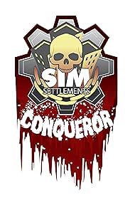 Sim Settlements - Conqueror (2019)