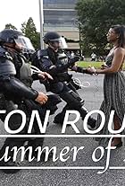 Baton Rouge: The summer of 2016 (2019)