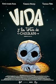 Primary photo for Vida y la torta de chocolate