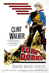 Clint Walker in Fort Dobbs (1958)