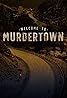 Welcome to Murdertown (TV Series 2018) Poster