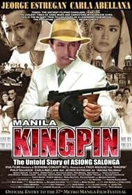 Manila Kingpin: The Asiong Salonga Story (2011)