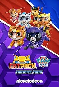 Cat Pack: A PAW Patrol Exclusive Event (2022)