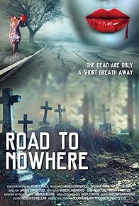 Primary photo for Road to Nowhere