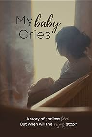 Faith Elizabeth in My Baby Cries (2022)