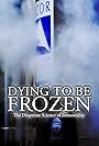 Dying to be Frozen (2020)