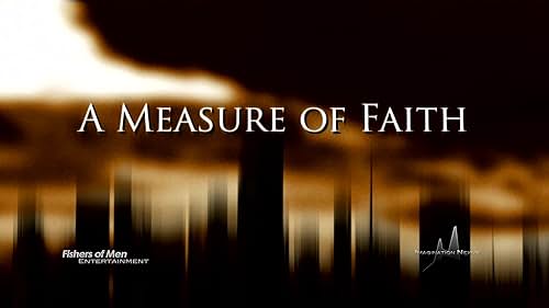 A Measure of Faith | Official Trailer (2017) | Imagination Nexus