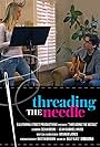 Dean Bruni in Threading the Needle (2013)