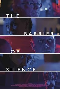 Primary photo for The Barrier of Silence