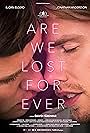 Jonathan Andersson and Björn Elgerd in Are We Lost Forever (2020)