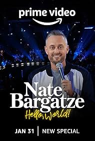 Nate Bargatze: Hello World (2023)