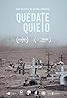 Quédate Quieto (2024) Poster