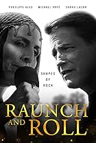 Raunch and Roll