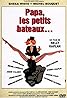 Papa les petits bateaux... (1971) Poster