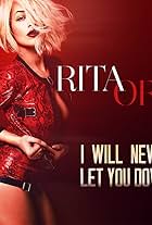 Rita Ora: I Will Never Let You Down (2014)