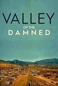 Primary photo for Valley of the Damned