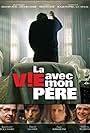 La vie avec mon père (2005)