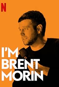 Brent Morin: I'm Brent Morin (2015)