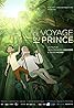 Le Voyage du Prince (2019) Poster