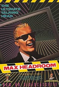 Primary photo for The Original Max Talking Headroom Show