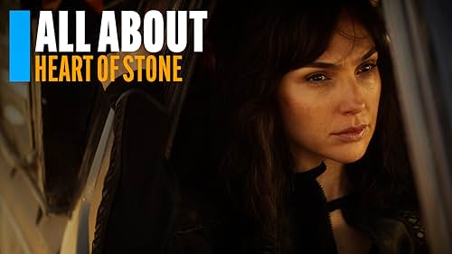 All About 'Heart of Stone'