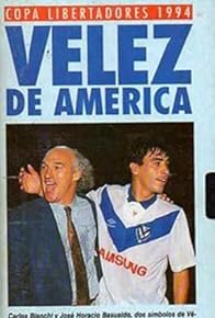 Primary photo for Vélez de América: Copa Libertadores '94