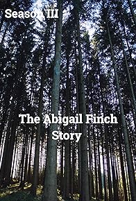 Primary photo for The Abigail Finch story