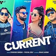 Pawan Singh & Payal Dev: Current (2021)