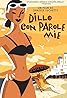 Dillo con parole mie (2003) Poster