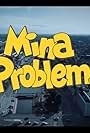 Mina problem (2018)