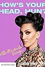 Michelle Visage in How's Your Head, Hun? (2020)